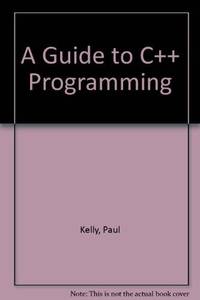 A Guide to C++ Programming