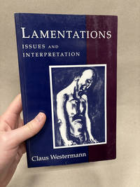 Lamentations: Issues and Interpretation