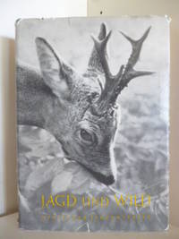 Jagd und Wild de H.-J. Hempel, W. Noack, J. Sir, H. Zimpel - 1957