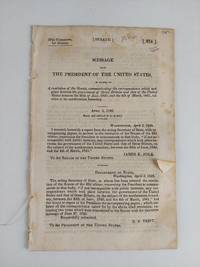 MESSAGE FROM THE PRESIDENT OF THE UNITED STATES, IN ANSWER TO A RESOLUTION OF THE SENATE, COMMUNICATING THE CORRESPONDENCE WHICH TOOK PLACE BETWEEN THE GOVERNMENT OF GREAT BRITAIN AND THAT OF THE UNITED STATES BETWEEN THE 20TH OF JUNE, 1840 AND THE 4TH OF MARCH, 1841, RELATIVE TO THE NORTHEASTERN BOUNDARY