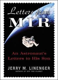 image of Letters from MIR : An Astronaut's Letters to His Son