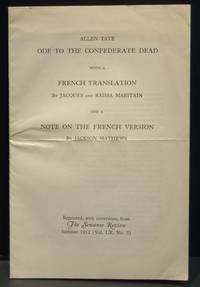 Ode to the Confederate Dead with a French Translation by Jacques and Raissa Maritain and a Note...