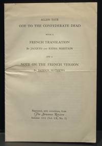 Ode to the Confederate Dead with a French Translation by Jacques and  Raissa Maritain and a Note on the French Version by Jackson Mathews by Tate, Allen - 1952