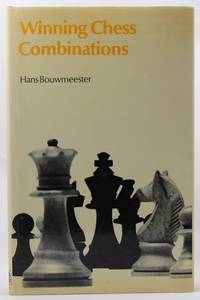 Winning Chess Combinations by Bouwmeester, Hans - 1977