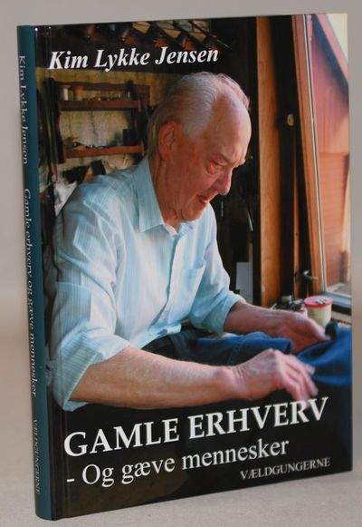 Gamle erhverv - og gæve mennesker.