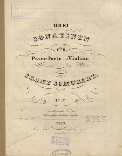 Drei Sonatinen für Piano-Forte und Violine componirt ... Op. 137 ... No. 3. f1.30 x [C.M.]. [D408]. [Parts]