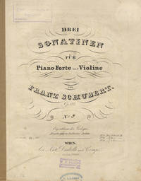 Drei Sonatinen für Piano-Forte und Violine componirt ... Op. 137 ... No. 3. f1.30 x [C.M.]. [D408]. [Parts]