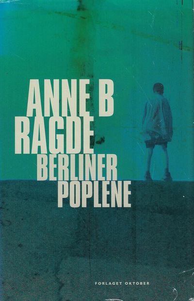 Berlinerpoplene. 8. opplag. Den norske Bokklubben,