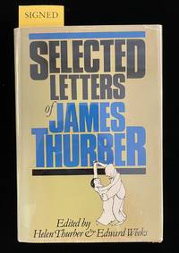 SELECTED LETTERS OF JAMES THURBER