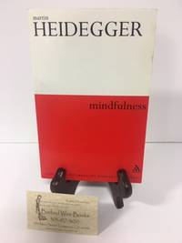 Mindfulness by Heidegger, Martin - 2006