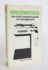 image of Minicomputers: Low-cost Computer Power for Management