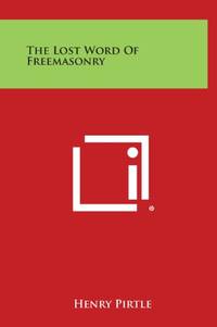 image of The Lost Word of Freemasonry