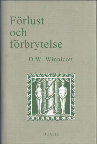 FÖRLUST OCH FÖRBRYTELSE.