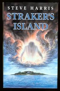 STRAKER&#039;S ISLAND. by Harris, Steve - 1998