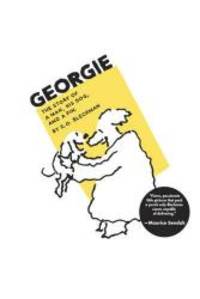 Georgie: The Story of a Man, His Dog, and a Pin (Dover Graphic Novels) by R. O. Blechman - 2016-02-09