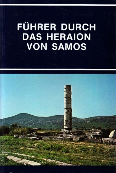 Führer durch das Heraion von Samos.