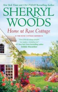 Home at Rose Cottage: An Anthology (The Rose Cottage Sisters)