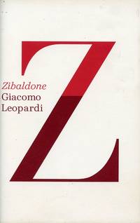 Zibaldone by LEOPARDI, GIACOMO; MICHAEL CAESAR and FRANCO D'INTINO, Editors - 2013