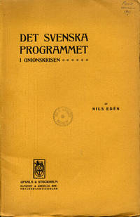 Det svenska programmet i unionskrisen.