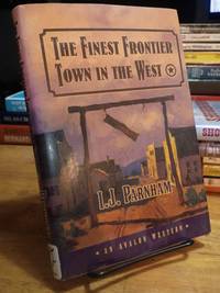 The Finest Frontier Town in the West (Avalon Western)