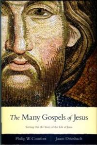 image of The Many Gospels Of Jesus: Sorting Out The Story Of The Life Of Jesus