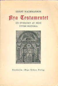 Nya testamentet : en översikt av dess yttre historia