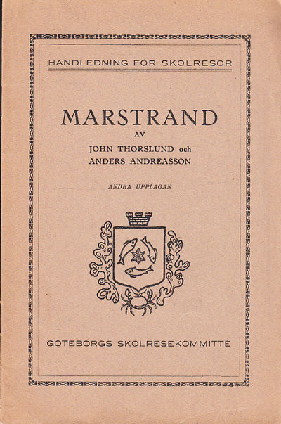 Marstrand. Andra upplagan. [Utg. av] Göteborgs…