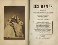 CES DAMES by [Vermorel, Auguste] - 1860