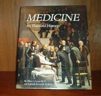 Medicine An Illustrated History by M.D R. Joseph II - Hardcover - 1978 - from BookandPen (SKU: biblio86)