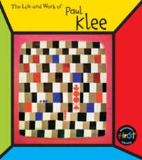 Paul Klee (The Life and Work of . . .)