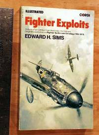 Fighter Exploits: A Study Of Air Combat From World War I to Vietnam.