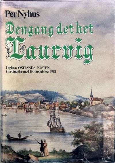 Dengang det het Laurvig