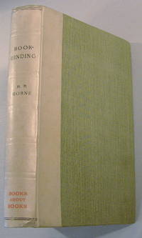 The Binding of Books: An Essay in the History of Gold-Tooled Bindings by Horne, Herbert P - 1894