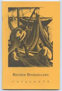 [Bookseller Catalog]: Bromer Booksellers: Catalog 74
