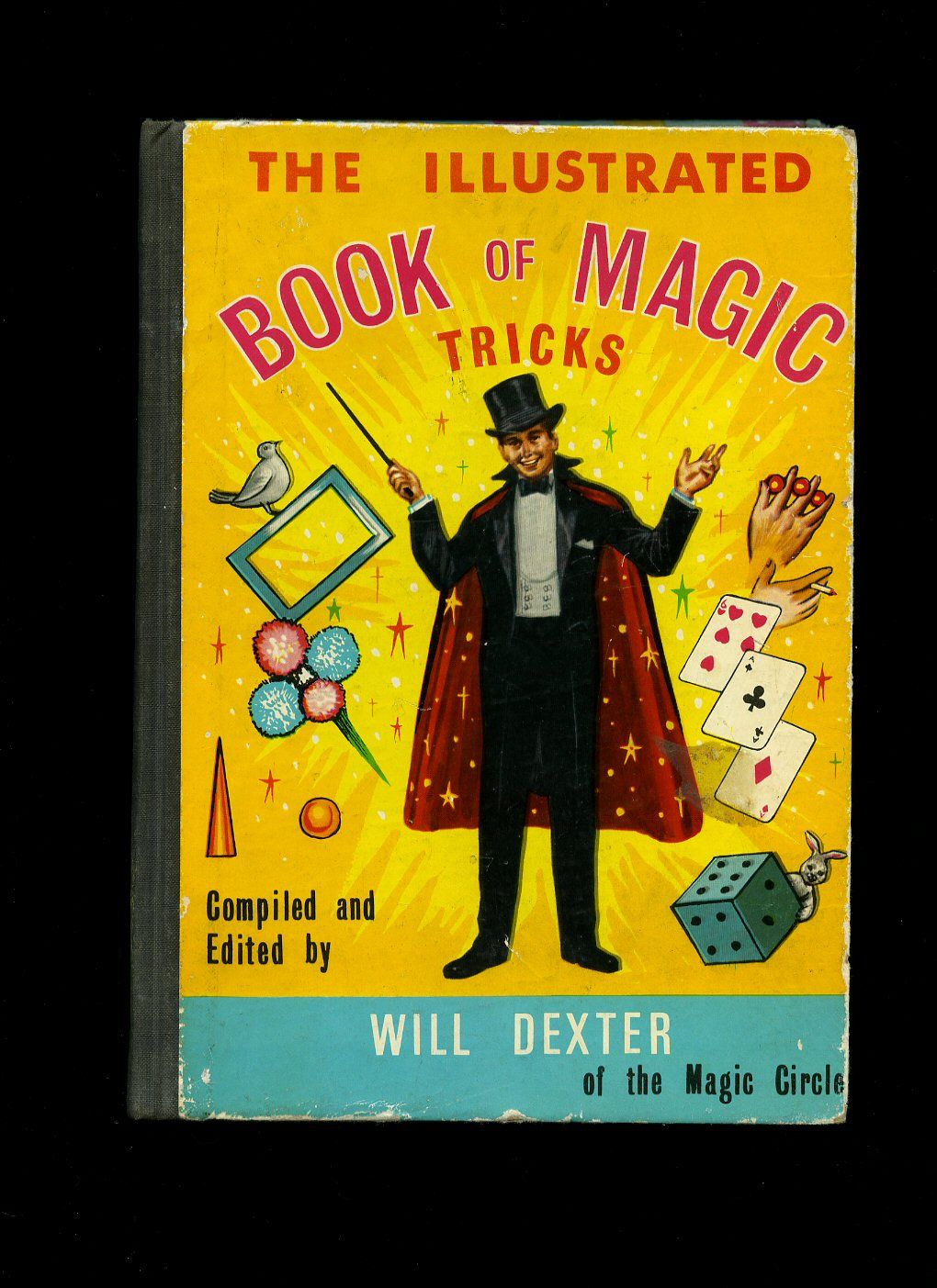 The Illustrated Book of Magic Tricks by Dexter, Will [Of the Magic