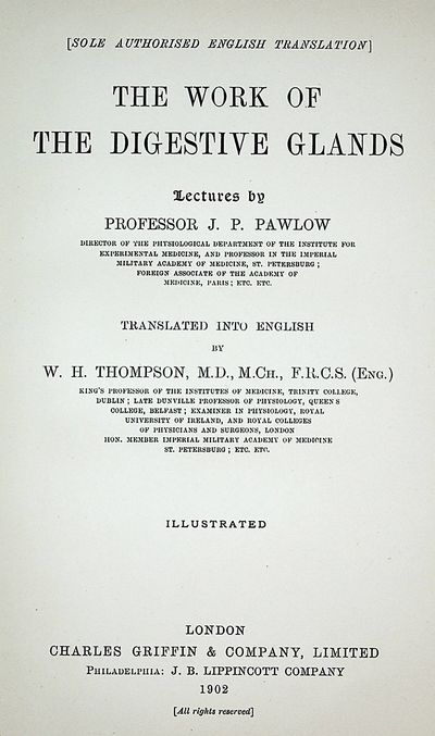 The Work of the Digestive Glands: Lectures by Professor J.P. Pawlow, translated into English by W. H. Thompson, illustrated