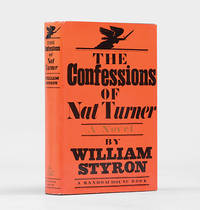 The Confessions of Nat Turner. by STYRON, William - 1967