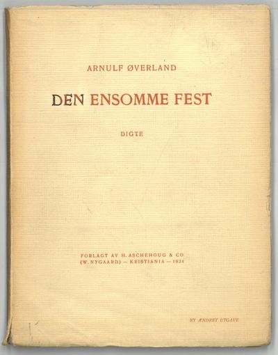 Den ensomme fest. Digte. Anden ændrede utgave.