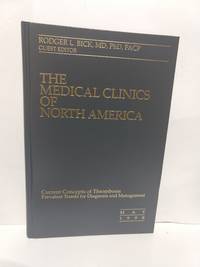 cover of Medical Clinics Of North America Volume 82 Number 3 May 1998 Current Concepts Of Thrombosis