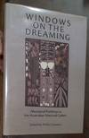 Windows on the Dreaming: Aboriginal Paintings in the Australian National Gallery
