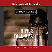 Things Fall Apart by Chinua Achebe - 2007-02-07