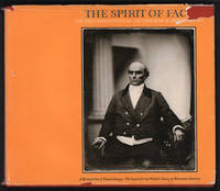 The Spirit of Fact: The Daguerreotypes of Southworth & Hawes, 1843-1862