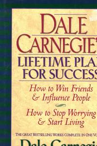 Dale Carnegie's Lifetime Plan for Success