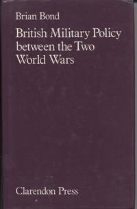image of British Military Policy Between the Two World Wars