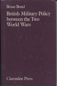 British Military Policy Between the Two World Wars