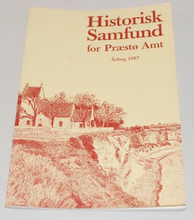 Historisk samfund for Præstø Amt - Årbog 1987.