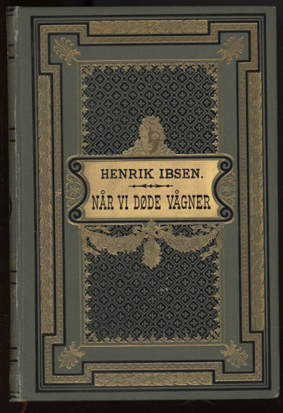 Når vi døde vågner. En dramatisk epilog i tre…