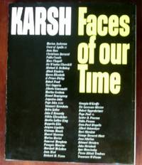 Faces of Our Time by Karsh, Yousef - 1971