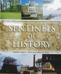 image of Sentinels of History: Reflections on Arkansas Properties on the National Register of Historic Places