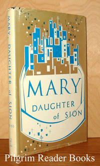 Mary, Daughter of Sion. by Deiss, Rev. Lucien - 1972